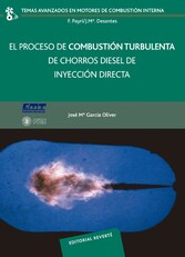 El proceso de combustión turbulenta de chorros diésel de inyección directa