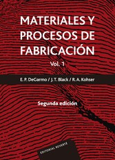 Materiales y procesos de fabricación. Vol. 1