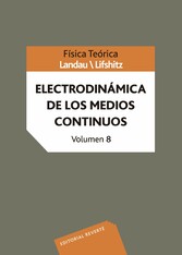 Física teórica. Electrodinámica de los medios continuos