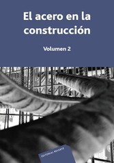 El acero en la construcción. Volumen 2