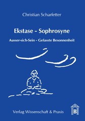 Ekstase - Sophrosyne.