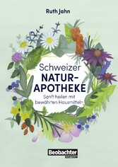 Schweizer Naturapotheke