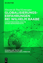 Globalisierungserfahrungen bei Wilhelm Raabe