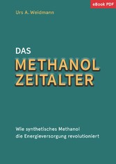 Das Methanol Zeitalter