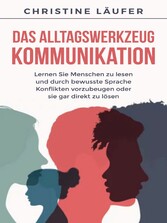 Das Alltagswerkzeug: Kommunikation