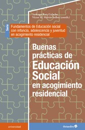 Buenas prácticas de Educación Social en acogimiento residencial