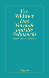 Das Normale und die Sehnsucht