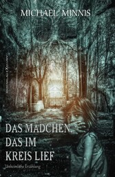 Das Mädchen, das im Kreis lief