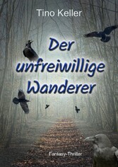 Der unfreiwillige Wanderer