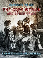 The Grey Woman and other Tales