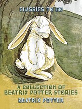 A Collection of Beatrix Potter Stories