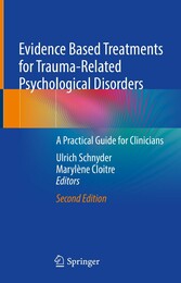 Evidence Based Treatments for Trauma-Related Psychological Disorders