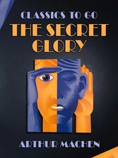 The Secret Glory