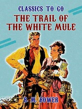 The Trail of the White Mule