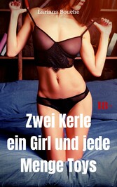 Zwei Kerle, ein Girl und jede Menge Toys