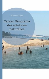 Cancer, Panorama des solutions naturelles