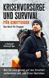 Krisenvorsorge und Survival für Einsteiger