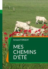 Mes chemins d&apos;été