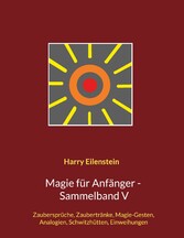 Magie für Anfänger - Sammelband V