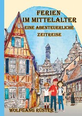 Ferien im Mittelalter