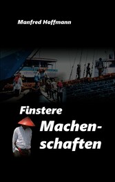 Finstere Machenschaften