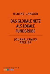 Das globale Netzt als lokale Fundgrube