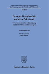 Europas Grundrechte auf dem Prüfstand.