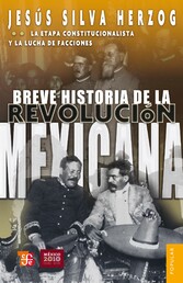 Breve historia de la Revolución mexicana, II