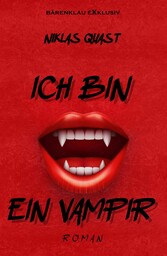 Ich bin ein Vampir