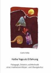 Hatha Yoga als Erfahrung