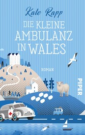 Die kleine Ambulanz in Wales