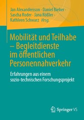 Mobilität und Teilhabe - Begleitdienste im öffentlichen Personennahverkehr