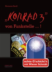 &quot;KONRAD 3&quot; von Funkstelle...!