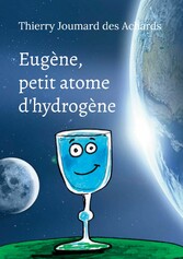 Eugène, petit atome d&apos;hydrogène