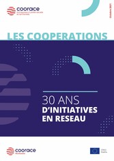 Les coopérations, 30 ans d&apos;initiatives en réseau