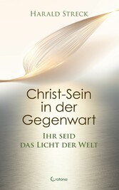 Christ-Sein in der Gegenwart