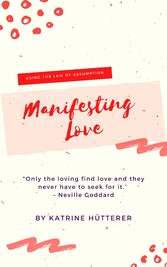 Manifesting Love