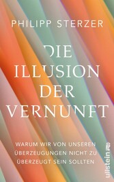 Die Illusion der Vernunft