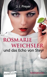 Rosmarie Weichsler und das Echo von Steyr