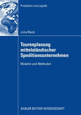 Tourenplanung mittelständischer Speditionsunternehmen