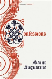 Confessions of Saint Augustine (Collins Classics)