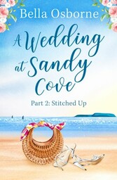 Wedding at Sandy Cove: Part 2 (A Wedding at Sandy Cove, Book 2)