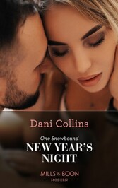 One Snowbound New Year's Night (Mills & Boon Modern)