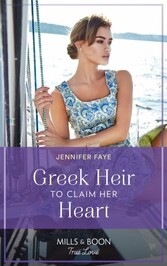 Greek Heir To Claim Her Heart (Mills & Boon True Love) (Greek Paradise Escape, Book 1)