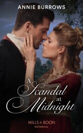 Scandal At Midnight (Mills & Boon Historical)