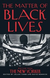 Matter of Black Lives: Writing from The New Yorker