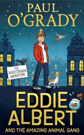 Eddie Albert and the Amazing Animal Gang: The Amsterdam Adventure