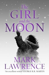 Girl and the Moon (Book of the Ice, Book 3)