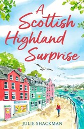 Scottish Highland Surprise (Scottish Escapes, Book 2)