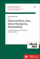 Violent Conflicts, Crisis, State of Emergency, Peacebuilding